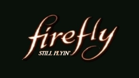 Firefly: Still Flyin’