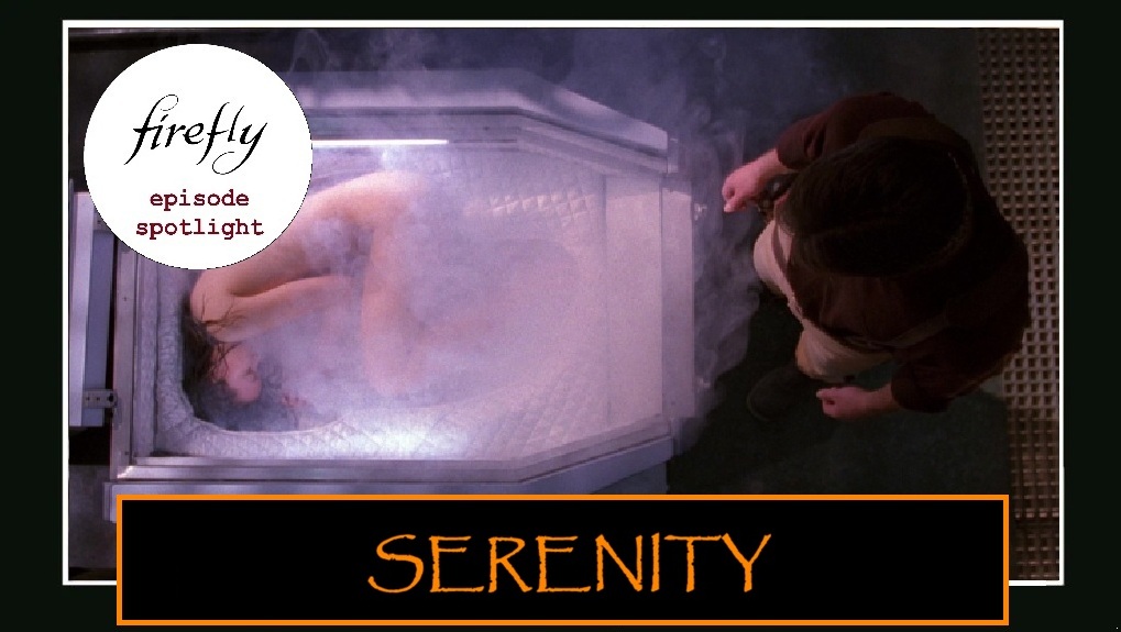 Spotlight: Serenity