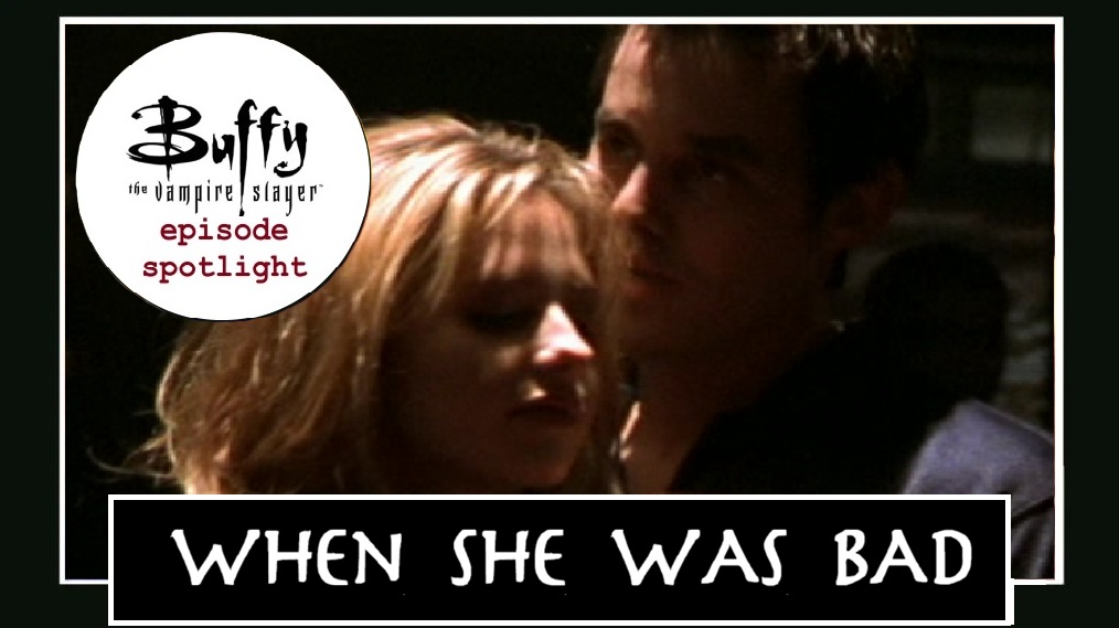 Spotlight: When She Was&nbsp;Bad